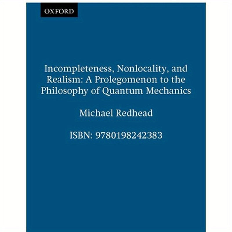 Incompleteness Nolocality and Realism