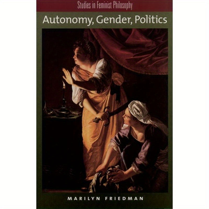 Autonomy, Gender, Politics