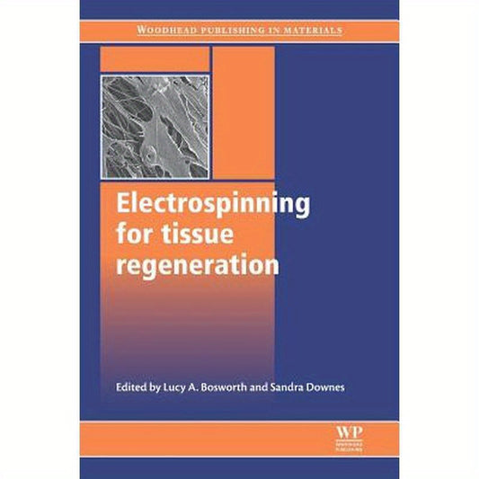 Electrospinning for Tissue Regeneration