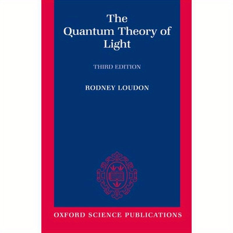 The Quantum Theory of Light