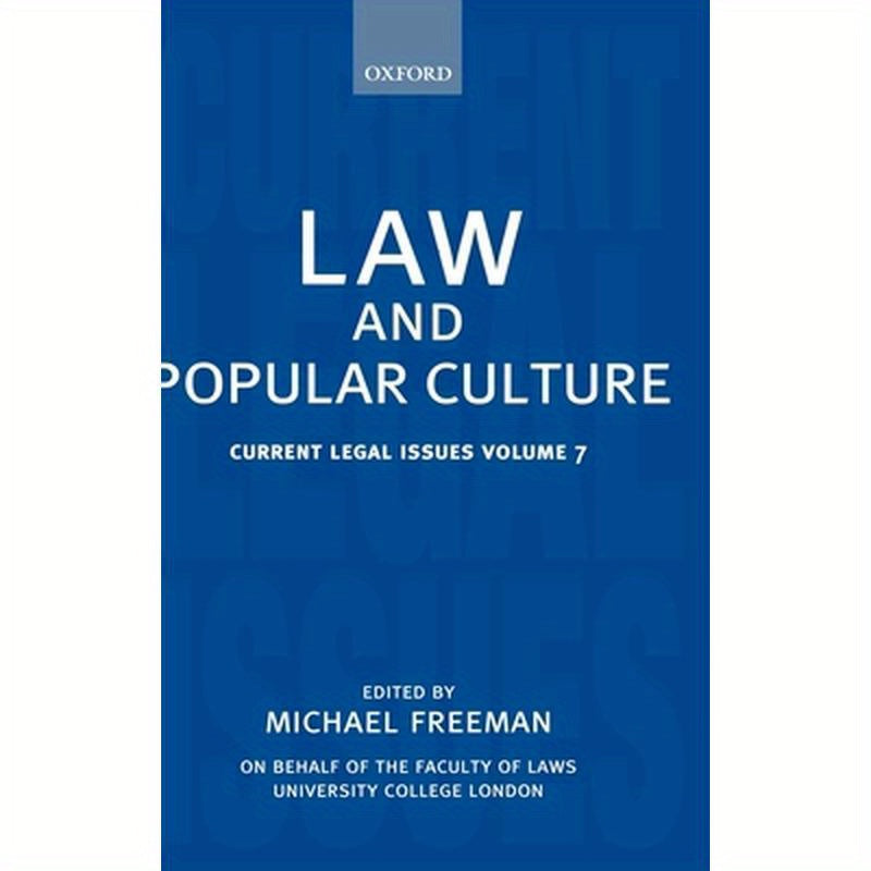 Law and Popular Culture: Current Legal Issues 2004 Volume 7