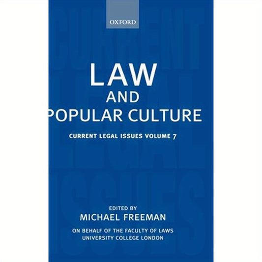 Law and Popular Culture: Current Legal Issues 2004 Volume 7