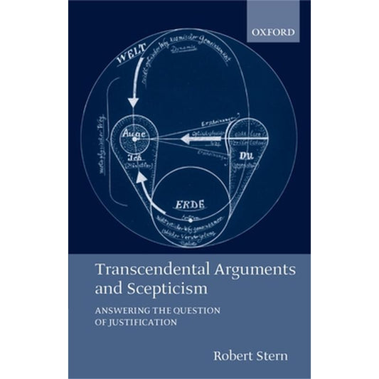 Transcendental Arguments and Scepticism: Answering the Question of Justification