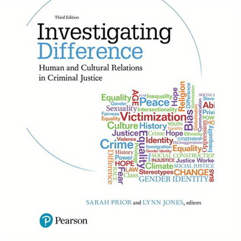 Investigating Difference: Human and Cultural Relations in Criminal Justice
