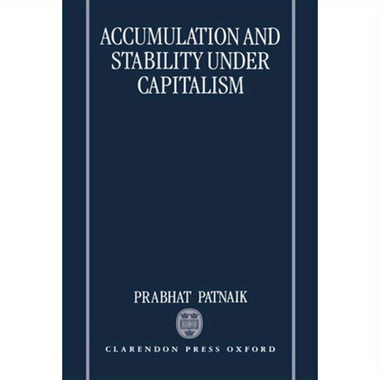 Accumulation and Sability Under Capitalism