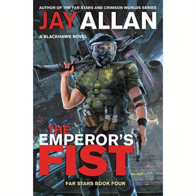 The Emperor's Fist: A Blackhawk Novel