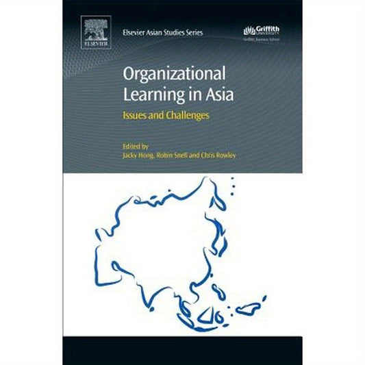 Organizational Learning in Asia: Issues and Challenges