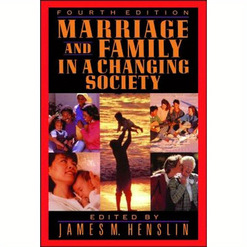 Marriage and Family in a Changing Society