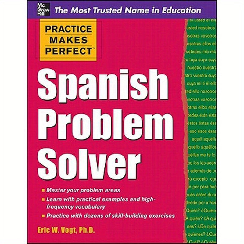 Practice Makes Perfect Spanish Problem Solver