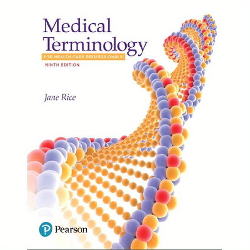 Medical Terminology for Health Care Professionals