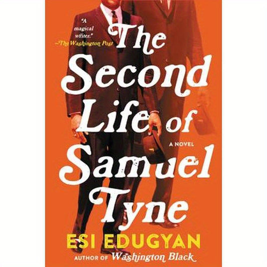 The Second Life of Samuel Tyne