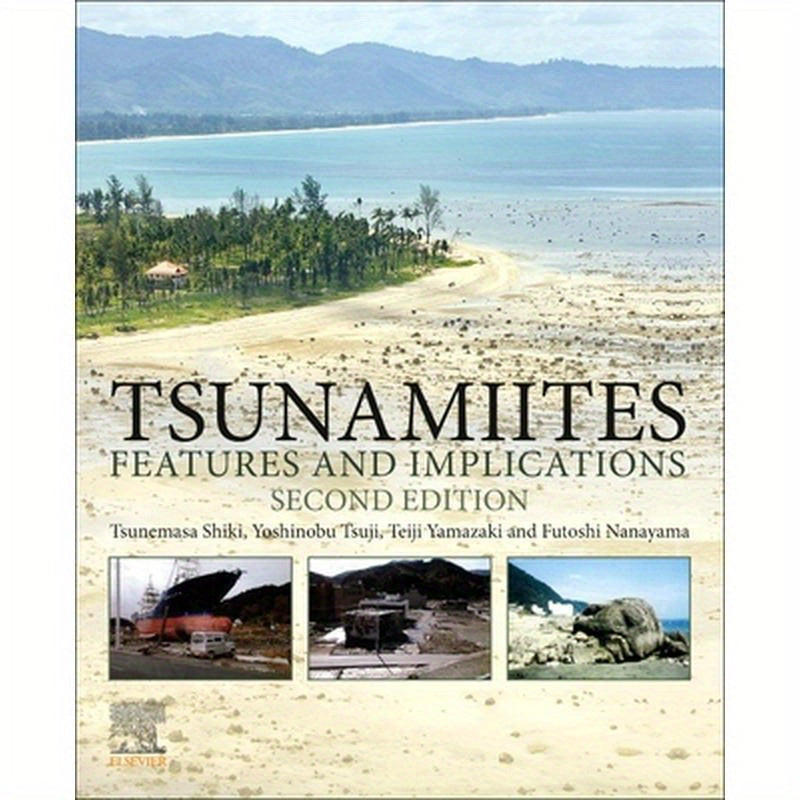Tsunamiites: Features and Implications