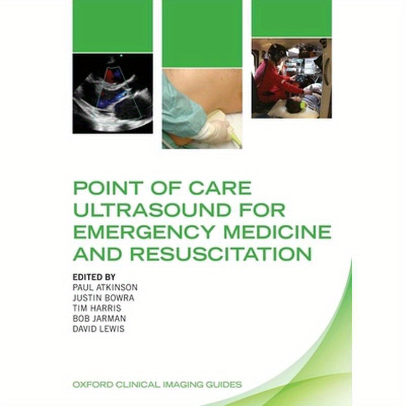 Point of Care Ultrasound for Emergency Medicine and Resuscitation