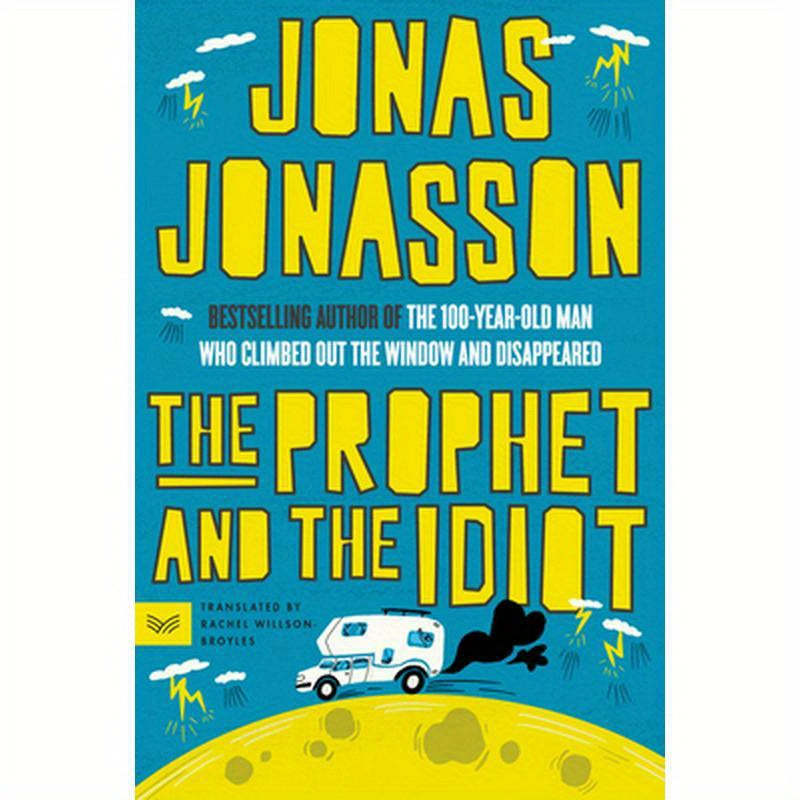 The Prophet and the Idiot