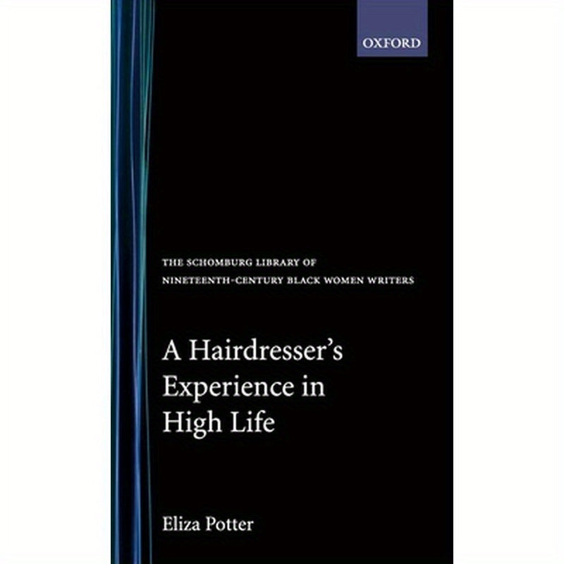 A Hairdresser's Experience in High Life