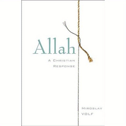 Allah: A Christian Response