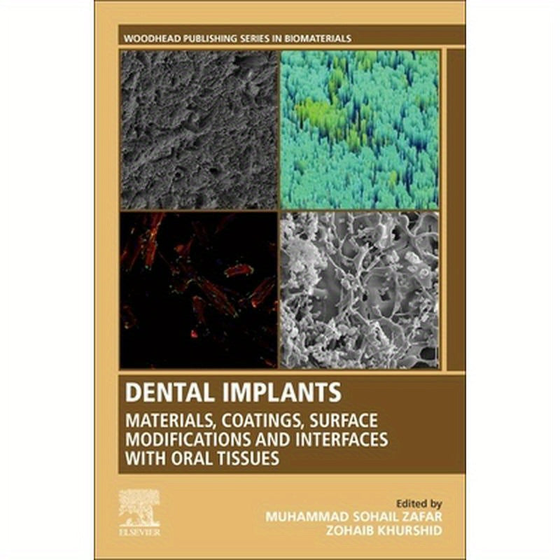 Dental Implants: Materials, Coatings, Surface Modifications and Interfaces with Oral Tissues