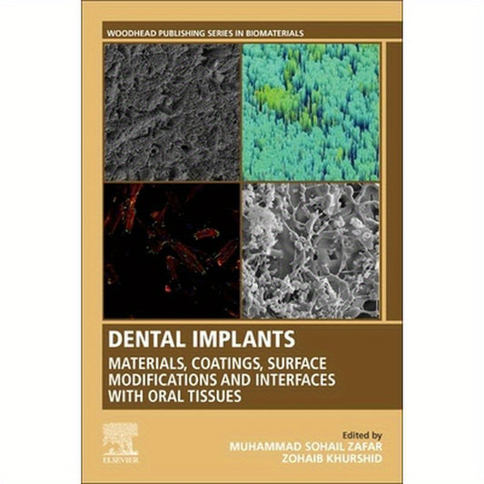 Dental Implants: Materials, Coatings, Surface Modifications and Interfaces with Oral Tissues