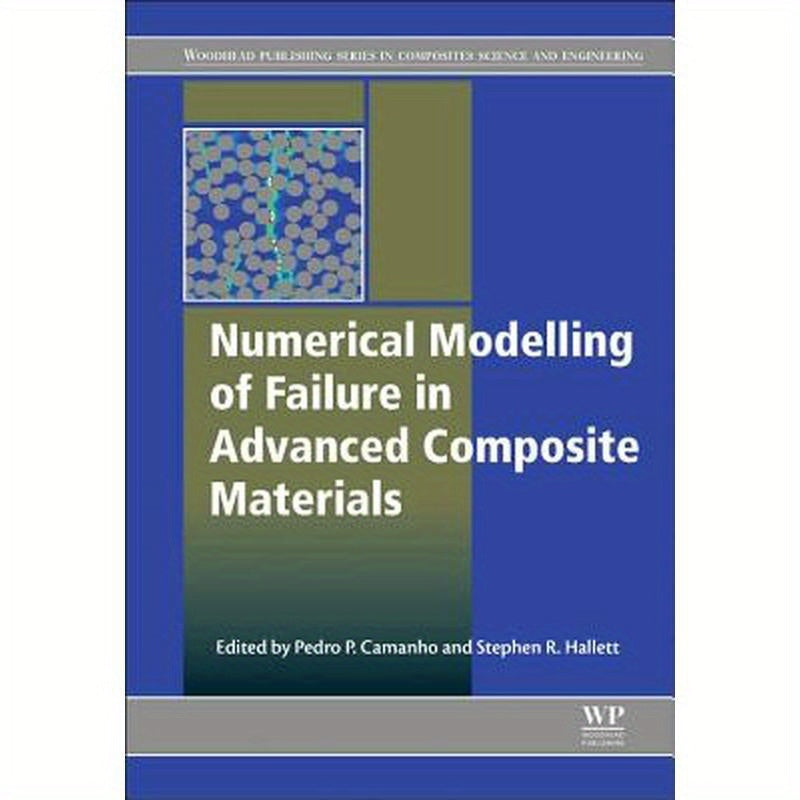 Numerical Modelling of Failure in Advanced Composite Materials