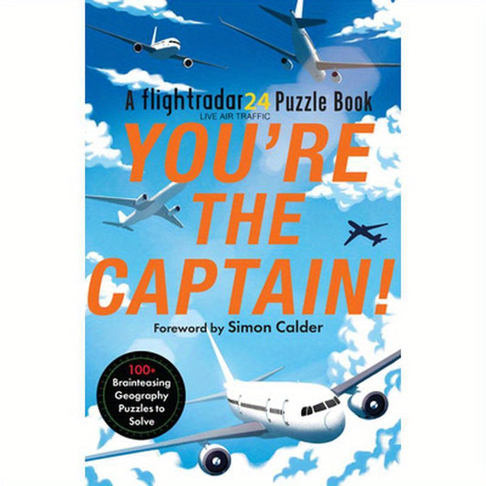 You're the Captain!: A Flightradar24 Puzzle Book