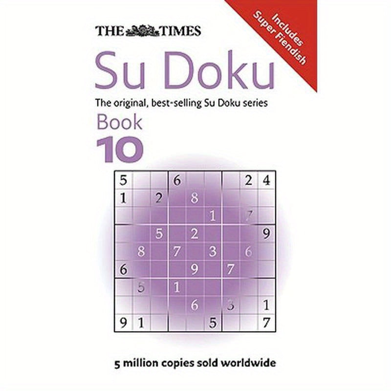 The Times Su Doku Book 10: 150 challenging puzzles from The Times