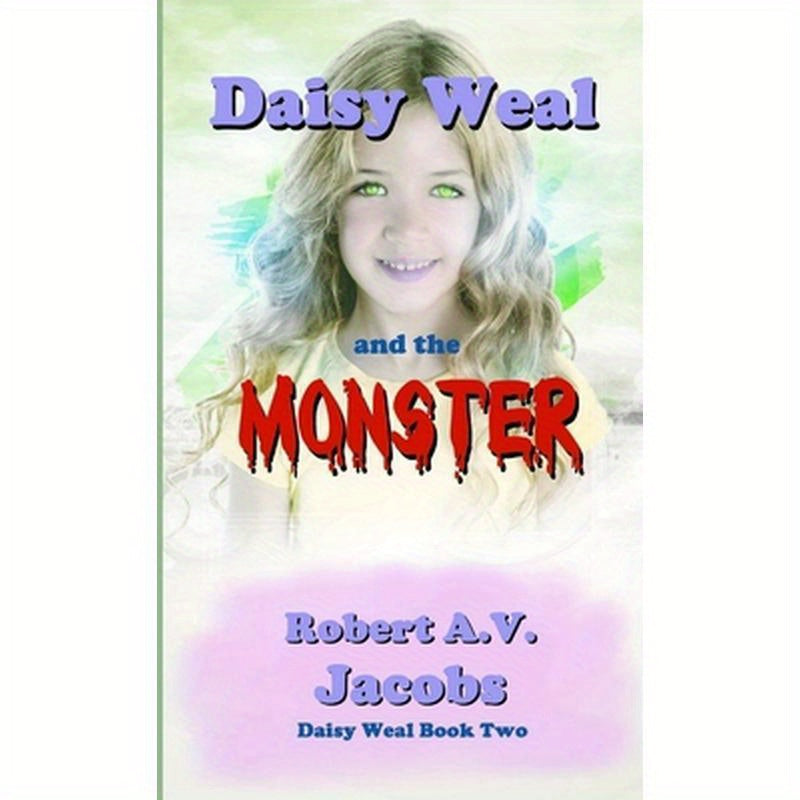 Daisy Weal and the Monster
