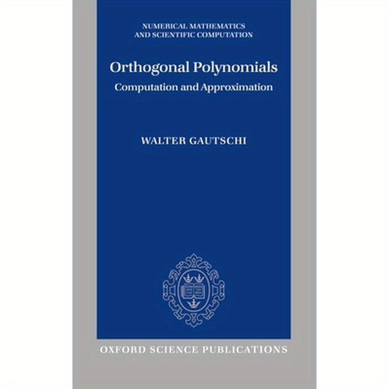 Orthogonal Polynomials: Computation and Approximation