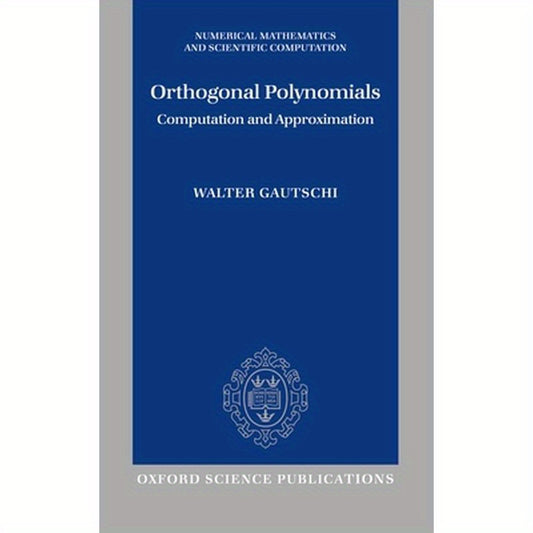 Orthogonal Polynomials: Computation and Approximation