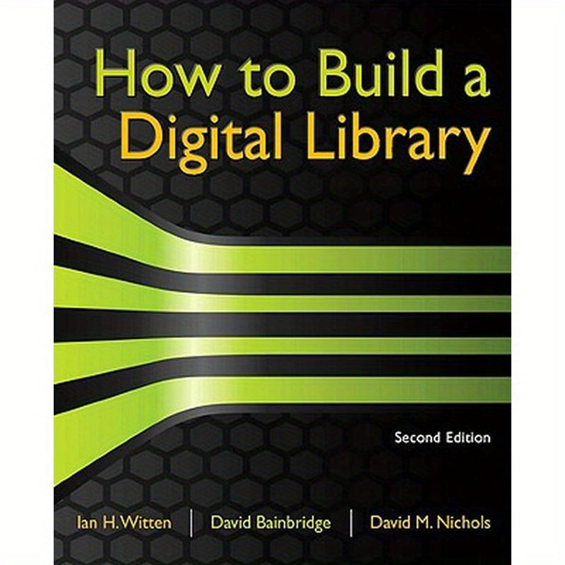How to Build a Digital Library