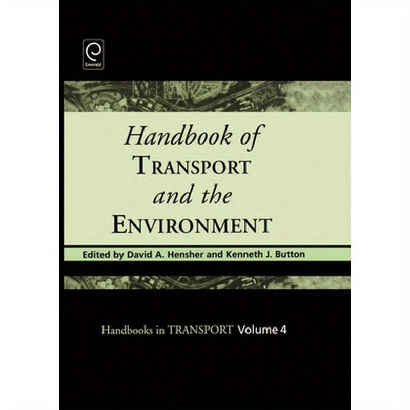 Handbook of Transport and the Environment