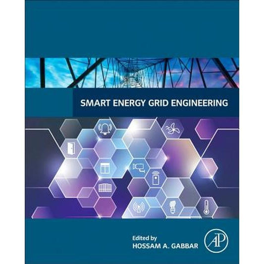 Smart Energy Grid Engineering