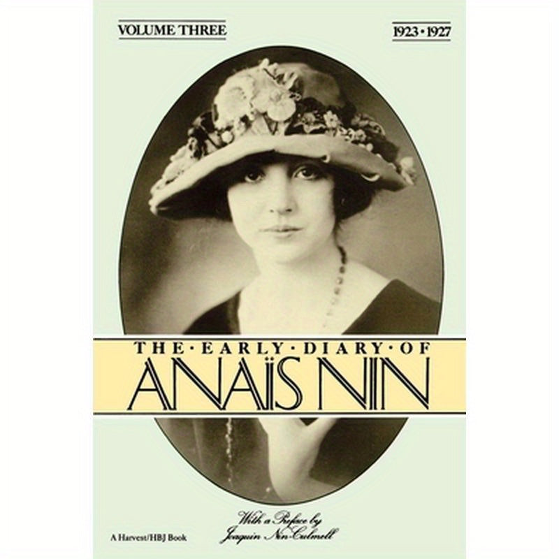 The Early Diary of Anais Nin, Vol. 3 (1923-1927)