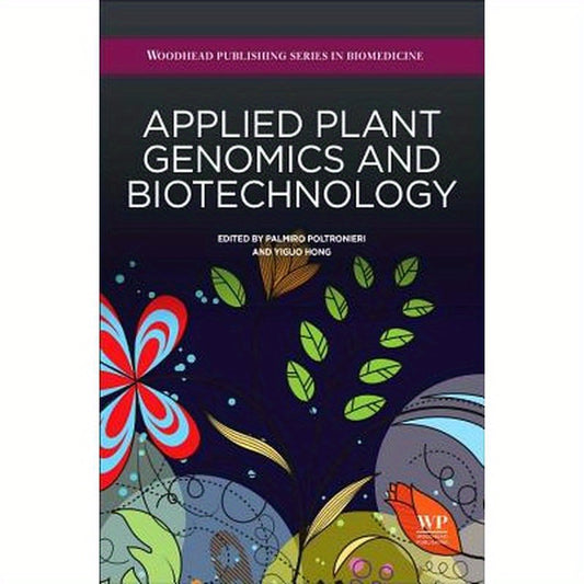 Applied Plant Genomics and Biotechnology