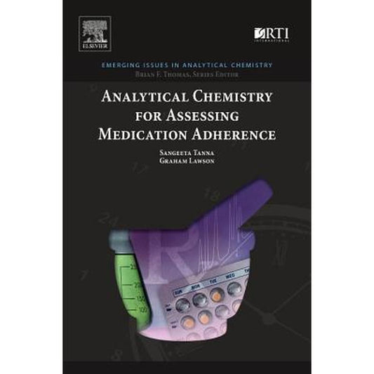 Analytical Chemistry for Assessing Medication Adherence