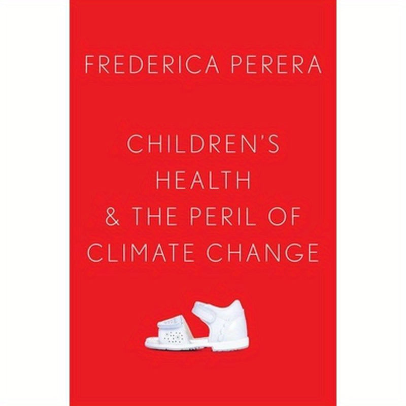 Children's Health and the Peril of Climate Change