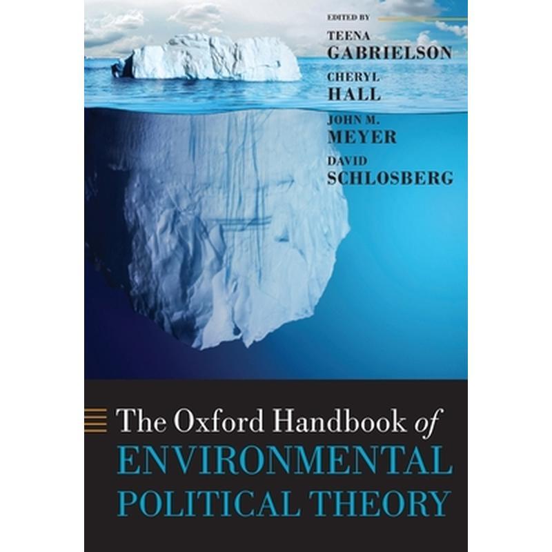 Oxford Handbook of Environmental Political Theory