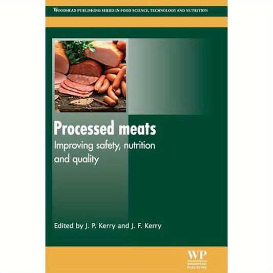 Processed Meats: Improving Safety, Nutrition and Quality