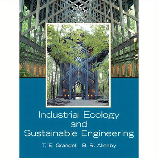 Industrial Ecology and Sustainable Engineering
