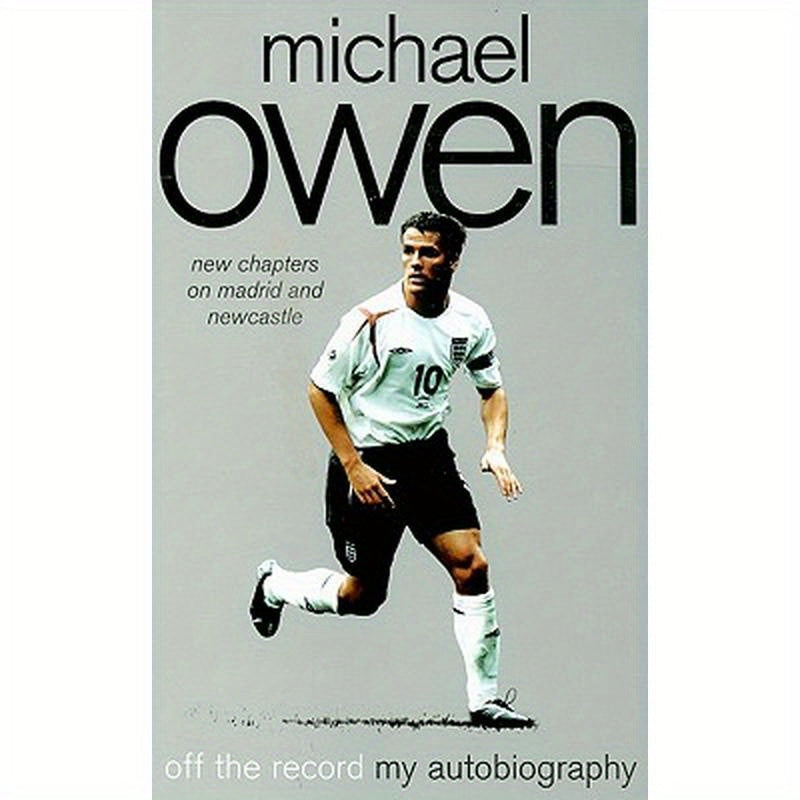 Michael Owen: Off the Record