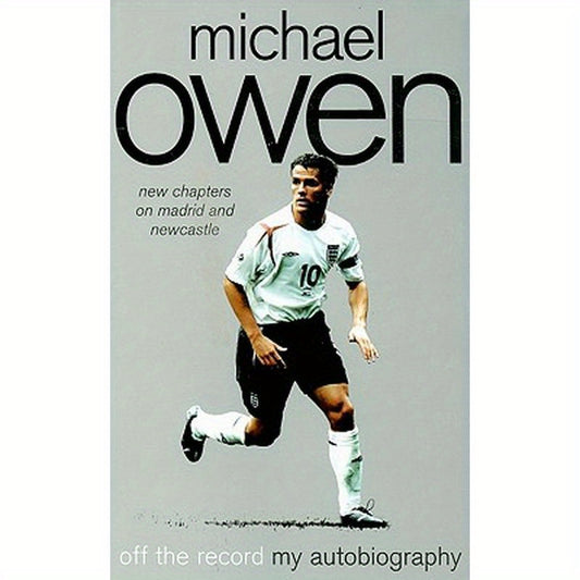 Michael Owen: Off the Record