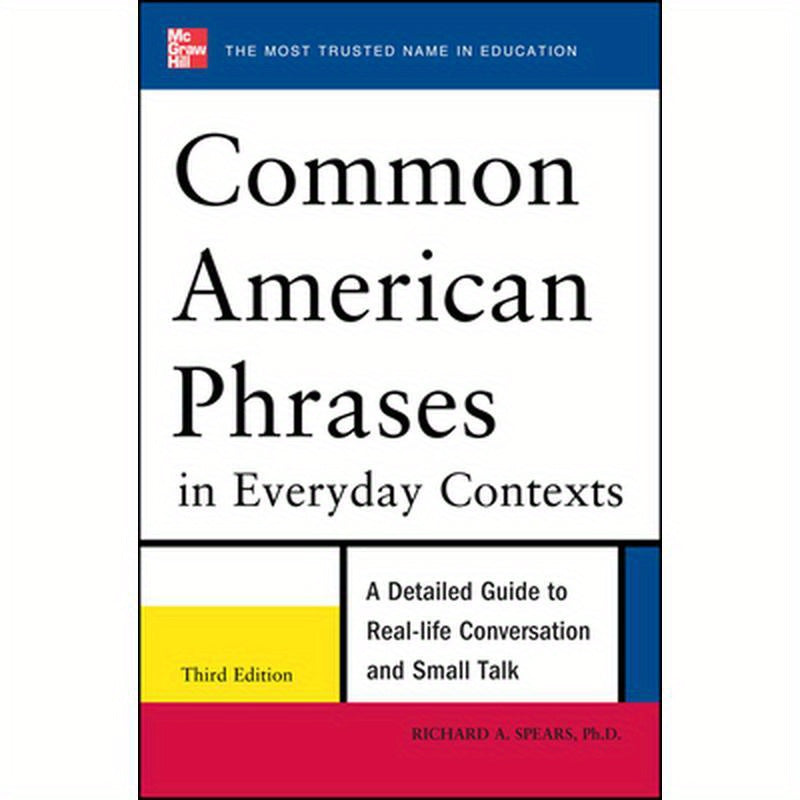Common American Phrases in Everyday Contexts, 3rd Edition