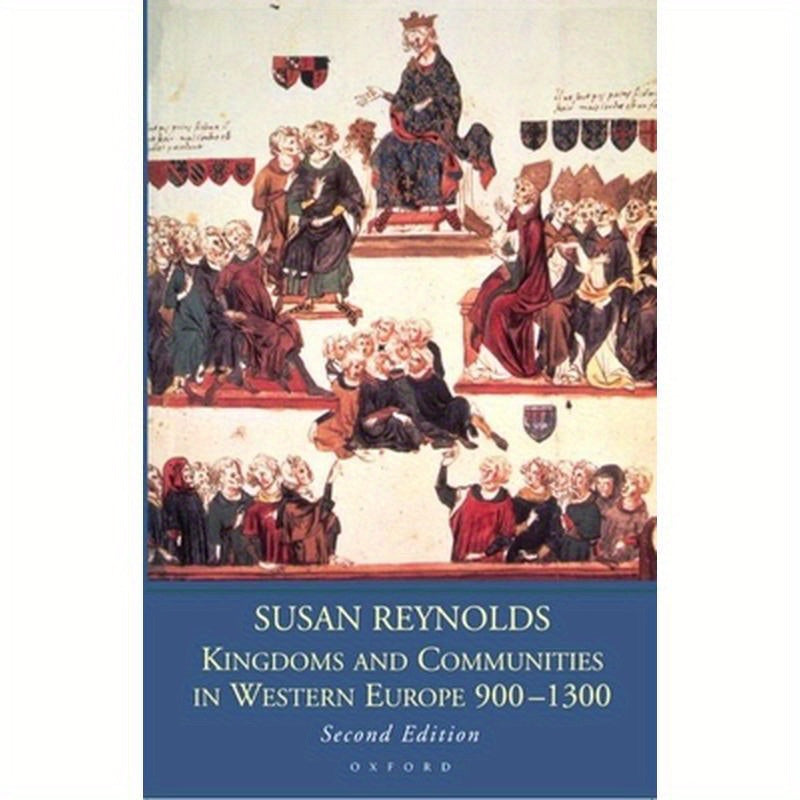 Kingdoms and Communities in Western Europe 900-1300