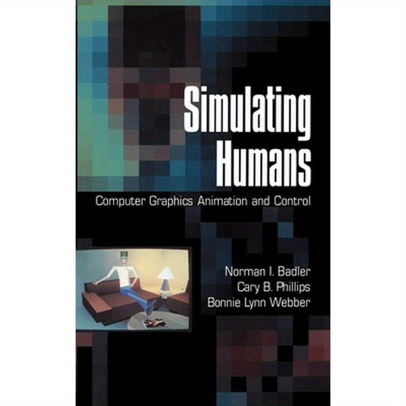 Simulating Humans: Computer Graphics Animation and Control