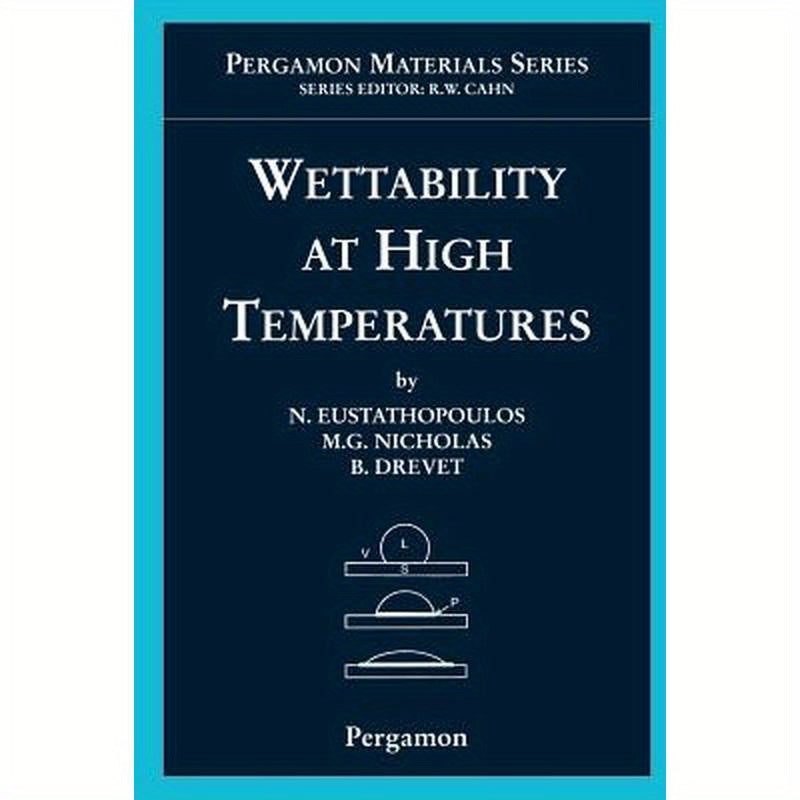 Wettability at High Temperatures: Volume 3