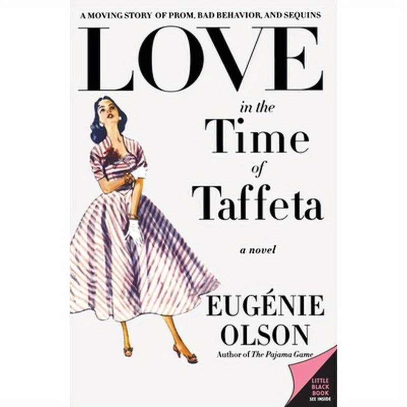 Love in the Time of Taffeta