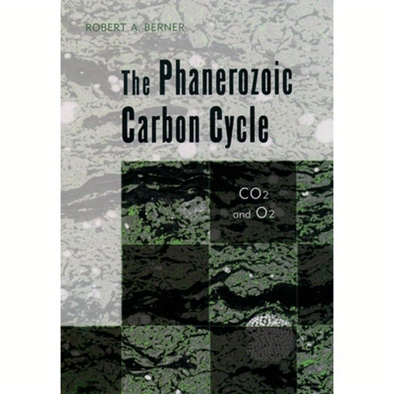 The Phanerozoic Carbon Cycle: Co[2 and O[2