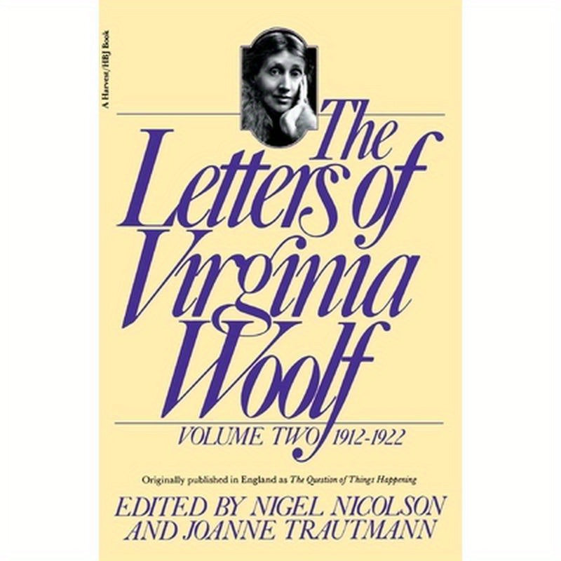 The Letters of Virginia Woolf: Volume II: 1912-1922