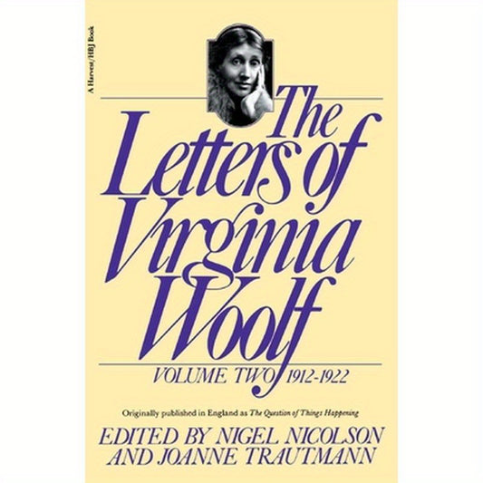 The Letters of Virginia Woolf: Volume II: 1912-1922