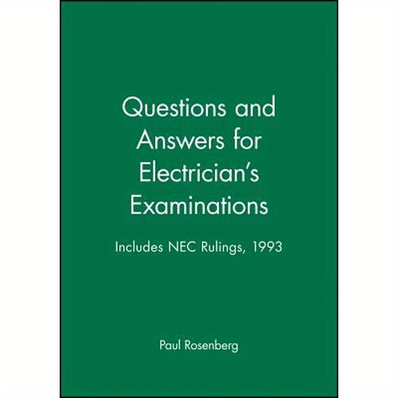Questions and Answers for Electrician's Examinations: Includes NEC Rulings, 1993