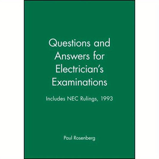 Questions and Answers for Electrician's Examinations: Includes NEC Rulings, 1993